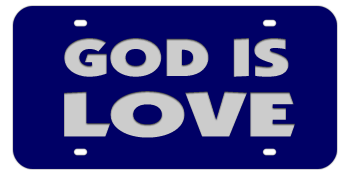 GOD IS LOVE BLUE LASER LICENSE PLATE