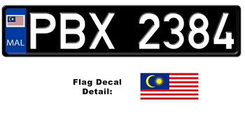MALAYSIA EUROSTYLE LICENSE PLATE -- EMBOSSED WITH YOUR CUSTOM NUMBER