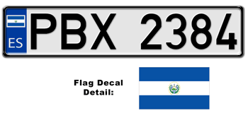 EL SALVADOR EUROSTYLE LICENSE PLATE -- EMBOSSED WITH YOUR CUSTOM NUMBER