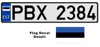 ESTONIA EUROSTYLE LICENSE  PLATE  -- EMBOSSED WITH YOUR CUSTOM NUMBER