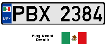 MEXICO EUROSTYLE LICENSE PLATE -- EMBOSSED WITH YOUR CUSTOM NUMBER