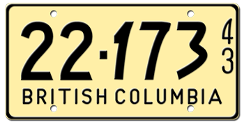 1943 BRITISH COLUMBIA LICENSE PLATE - EMBOSSED WITH YOUR CUSTOM NUMBER