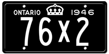 1946 ONTARIO LICENSE PLATE - EMBOSSED WITH YOUR CUSTOM NUMBER