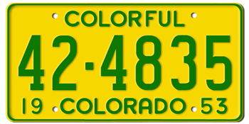 1953 COLORADO STATE LICENSE PLATE--EMBOSSED WITH YOUR CUSTOM NUMBER