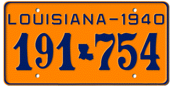 1940 LOUISIANA STATE LICENSE PLATE--EMBOSSED WITH YOUR CUSTOM NUMBER
