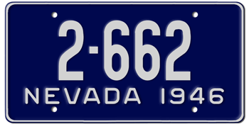 1946 NEVADA STATE LICENSE PLATE--EMBOSSED WITH YOUR CUSTOM NUMBER