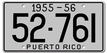 1955 TO 56 PUERTO RICO LICENSE PLATE--EMBOSSED WITH YOUR CUSTOM NUMBER