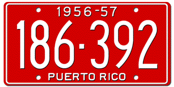 1956 TO 57 PUERTO RICO LICENSE PLATE--EMBOSSED WITH YOUR CUSTOM NUMBER
