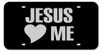 JESUS LOVES ME BLACK LASER LICENSE PLATE