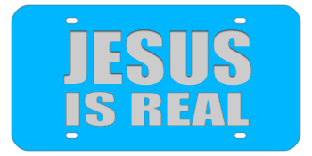 JESUS IS REAL LIGHT BLUE LASER LICENSE PLATE