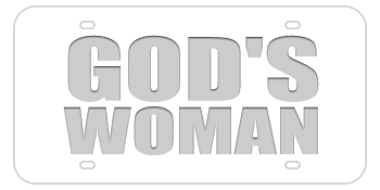 GOD'S WOMAN WHITE LASER LICENSE PLATE