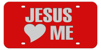 JESUS LOVES ME RED LASER LICENSE PLATE