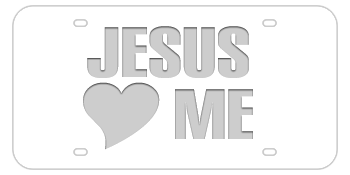 JESUS LOVES ME WHITE LASER LICENSE PLATE