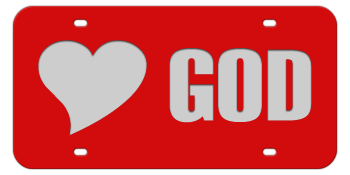 LOVE GOD RED LASER LICENSE PLATE