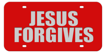 JESUS FORGIVES RED LASER LICENSE PLATE