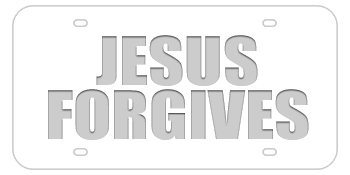 JESUS FORGIVES WHITE LASER LICENSE PLATE
