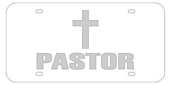 PASTOR + CROSS WHITE LASER LICENSE PLATE