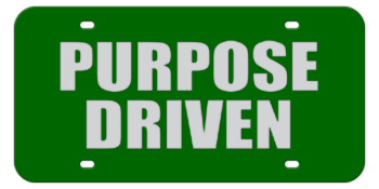 PURPOSE DRIVEN GREEN LASER LICENSE PLATE