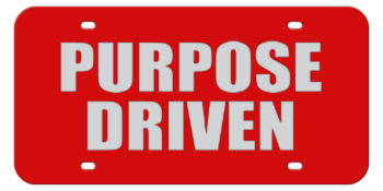 PURPOSE DRIVEN RED LASER LICENSE PLATE