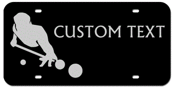 BILLIARDS BLACK AND SILVER LASER LICENSE PLATE WITH YOUR CUSTOM TEXT