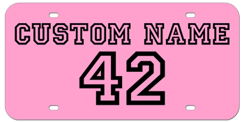 CUSTOM VARSITY PINK LASER LICENSE PLATE - BLACK NAME AND NUMBER